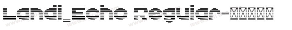 Landi_Echo Regular字体转换